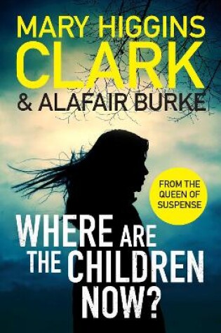 Cover of Where Are The Children Now?