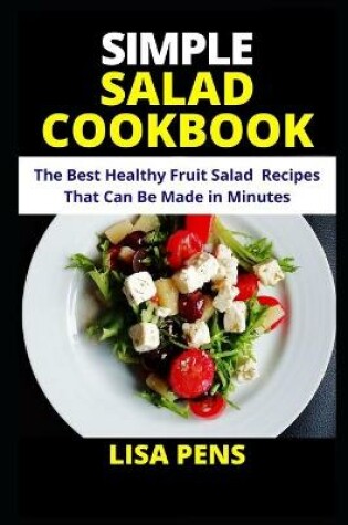 Cover of Simple Salad Cookbook