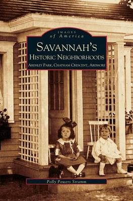 Book cover for Savannah's Historic Neighborhoods