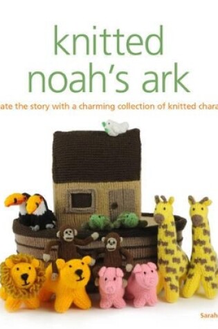 Cover of Knitted Noah′s Ark