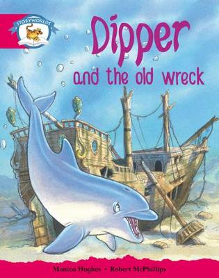 Cover of Storyworlds Yr1/P2 Stage 5, Animal World, Dipper and the Old Wreck (6 Pack)