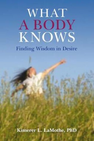 Cover of What a Body Knows