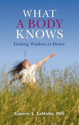 Book cover for What a Body Knows