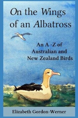 Cover of On the Wings of an Albatross