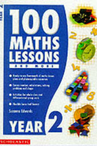 Cover of 100 Maths Lessons and More for Year 2