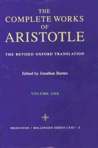 Cover of Complete Works of Aristotle, Volume 1
