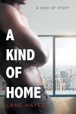 Book cover for A Kind of Home