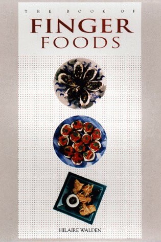 Cover of The Book of Finger Foods