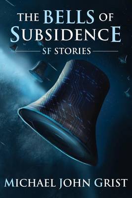 Book cover for The Bells of Subsidence