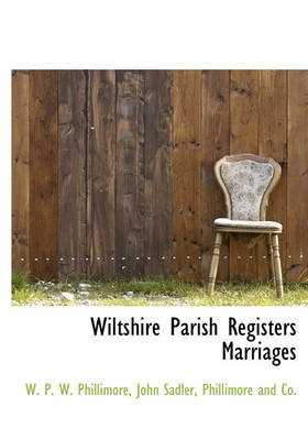 Book cover for Wiltshire Parish Registers Marriages