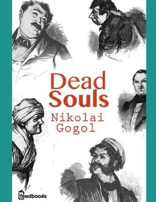Book cover for Dead Souls by Nikolai Gogol