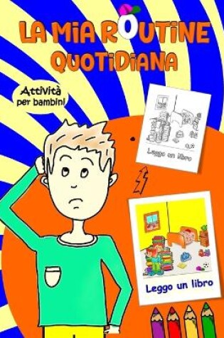 Cover of La mia routine quotidiana Per Bambini