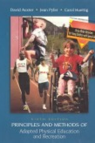 Cover of Principles and Methods of Adapted Physical Education and Recreation