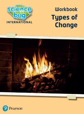 Cover of Science Bug: Types of change Workbook