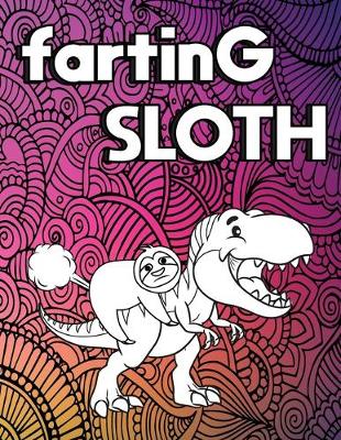 Book cover for Farting Sloth