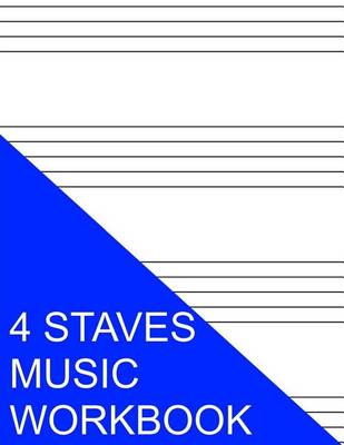 Book cover for 4 Staves Music Workbook