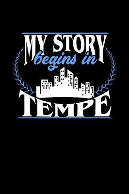 Book cover for My Story Begins in Tempe