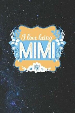 Cover of I Love Being Mimi