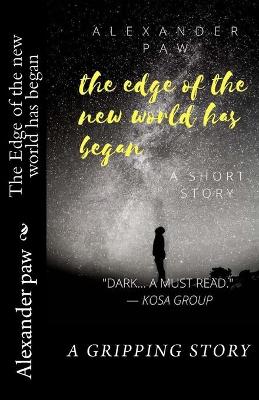 Book cover for The Edge of the wonderful world has began