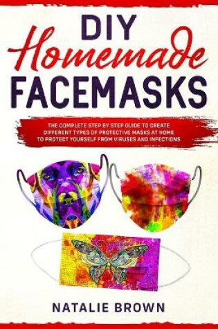 Cover of DIY Homemade Facemasks