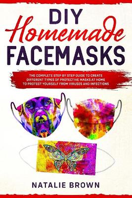 Book cover for DIY Homemade Facemasks