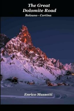 Cover of The Great Dolomite Road Bolzano - Cortina