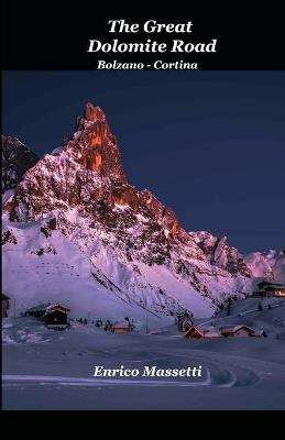 Book cover for The Great Dolomite Road Bolzano - Cortina