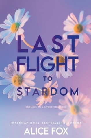 Cover of Last Flight To Stardom