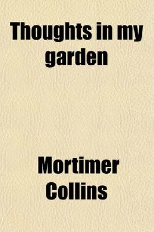 Cover of Thoughts in My Garden (Volume 2)