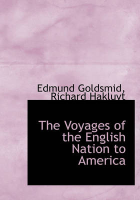 Book cover for The Voyages of the English Nation to America