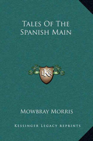 Cover of Tales Of The Spanish Main