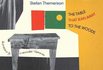 Book cover for The Table That Ran Away to the Woods