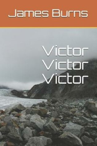 Cover of Victor Victor Victor