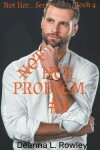 Book cover for Not Her Problem #1