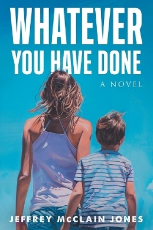 Cover of Whatever You Have Done