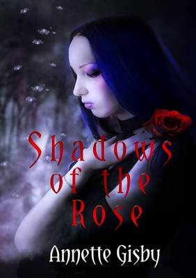 Book cover for Shadows of the Rose