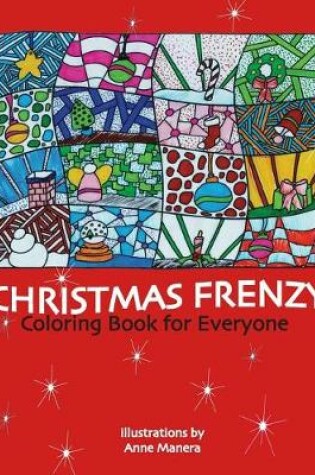 Cover of Christmas Frenzy Coloring Book for Everyone
