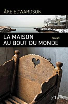 Book cover for La Maison Au Bout Du Monde