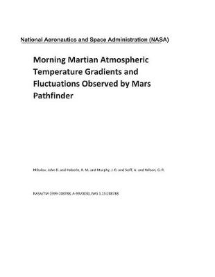 Book cover for Morning Martian Atmospheric Temperature Gradients and Fluctuations Observed by Mars Pathfinder