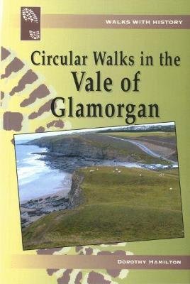 Book cover for Walks with History: Circular Walks in the Vale of Glamorgan