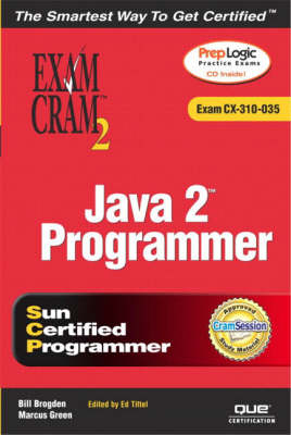 Book cover for Java 2 Programmer Exam Cram 2 (Exam Cram CX-310-035)