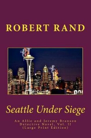 Cover of Seattle Under Siege