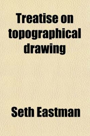 Cover of Treatise on Topographical Drawing