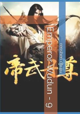 Book cover for Emperor Wudun - 9