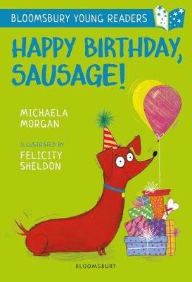 Book cover for Happy Birthday, Sausage! A Bloomsbury Young Reader