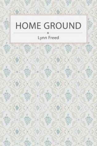 Cover of Home Ground