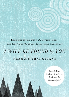 Book cover for I Will Be Found By You