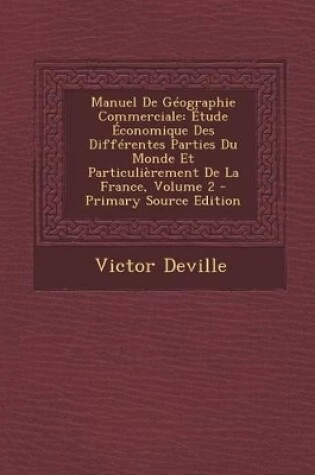 Cover of Manuel de Geographie Commerciale