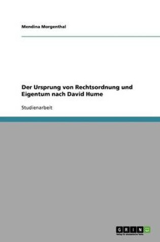 Cover of Der Ursprung von Rechtsordnung und Eigentum nach David Hume
