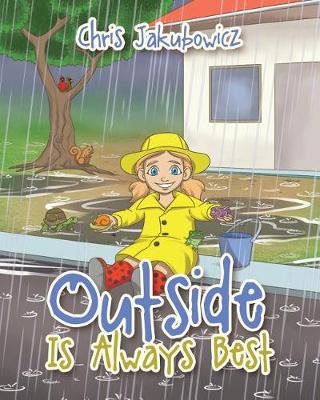 Book cover for Outside Is Always Best